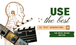Use the best text AI generators for movie review writing